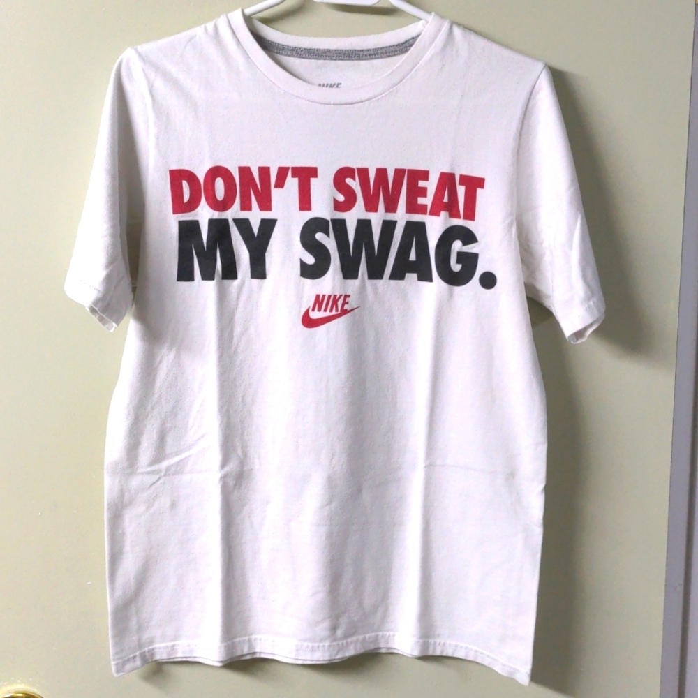 Nike White T-shirt "Don't Sweat My Swag"